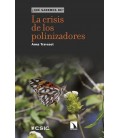 LA CRISIS DE LOS POLINIZADORES