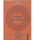 EL ENIGMA DE MI VIDA