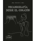 MECANOGRAFIA DESDE EL CORAZON