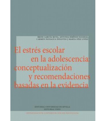 EL ESTRES ESCOLAR EN LA ADOLESCENCIA: CONCEPTUALIZACION Y RECOMENDACIO