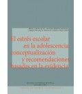 EL ESTRES ESCOLAR EN LA ADOLESCENCIA: CONCEPTUALIZACION Y RECOMENDACIO