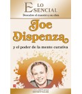 JOE DISPENZA Y EL PODER DE LA MENTE CURATIVA