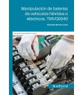 MANIPULACION DE BATERIAS DE VEHICULOS HIBRIDOS O EL CTRICOS. TMVG0040