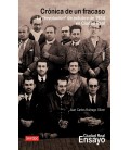 CRONICA DE UN FRACASO. LA REVOLUCION DE OCTUBRE DE 1934 EN CIUDAD REAL