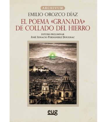 EL POEMA GRANADA DE COLLADO DEL HIERRO