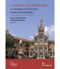 LA ESCUELA DE BARCELONA. UN MODELO DE TERAPIA FAMILIAR SISTEMICA