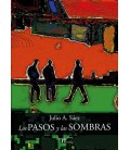 LOS PASOS Y LAS SOMBRAS