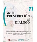 DE LA PRESCRIPCION AL DIALOGO