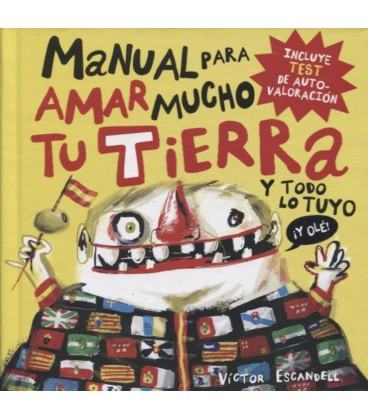 MANUAL PARA AMAR MUCHO TU TIERRA Y TODO LO TUYO