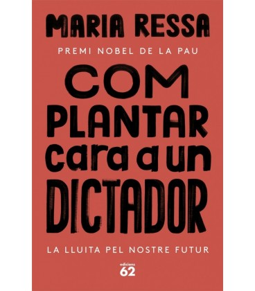 COM PLANTAR CARA A UN DICTADOR