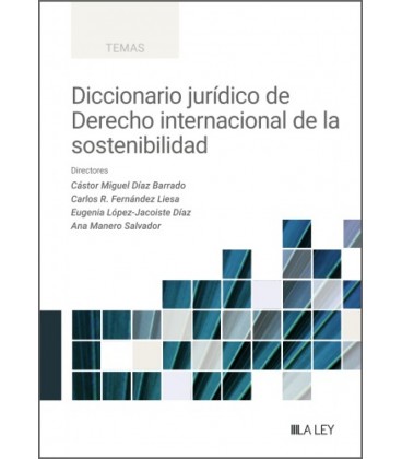 DICCIONARIO JURIDICO DE DERECHO INTERNACIONAL DE LA SOSTENIBILIDAD