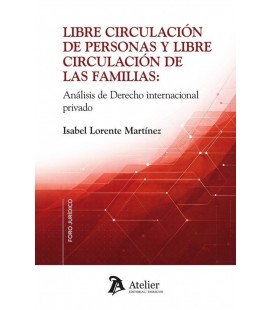 LIBRE CIRCULACION DE PERSONAS Y LIBRE CIRCULACION DE LAS FAMILIAS