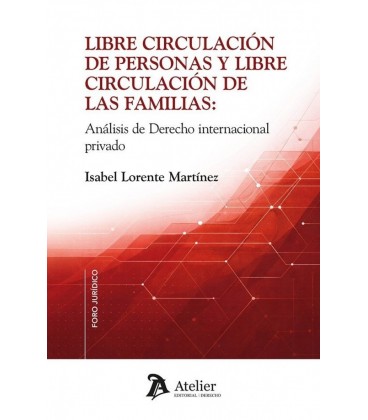 LIBRE CIRCULACION DE PERSONAS Y LIBRE CIRCULACION DE LAS FAMILIAS