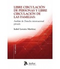 LIBRE CIRCULACION DE PERSONAS Y LIBRE CIRCULACION DE LAS FAMILIAS