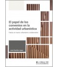 EL PAPEL DE LOS CONVENIOS EN LA ACTIVIDAD URBANISTICA