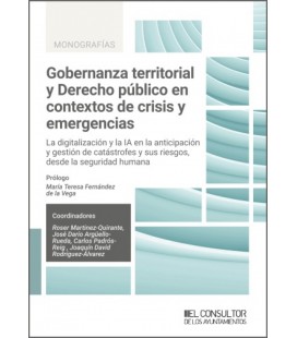 GOBERNANZA TERRITORIAL Y DERECHO PUBLICO EN CONTEXTOS DE CRISIS Y EMER