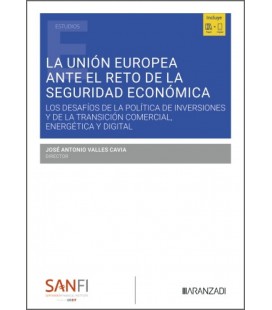 LA UNION EUROPEA ANTE EL RETO DE LA SEGURIDAD ECONOMICA