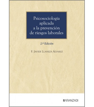 PSICOSOCIOLOGIA APLICADA A LA PREVENCION DE RIESGOS LABORALES (2.ª EDI