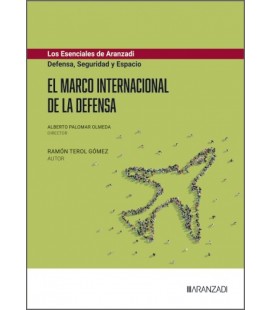 EL MARCO INTERNACIONAL DE LA DEFENSA