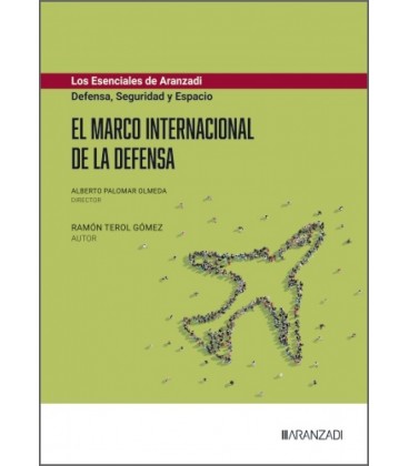 EL MARCO INTERNACIONAL DE LA DEFENSA