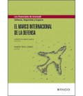 EL MARCO INTERNACIONAL DE LA DEFENSA