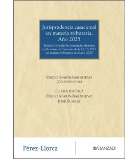 JURISPRUDENCIA CASACIONAL EN MATERIA TRIBUTARIA. ANO 2025