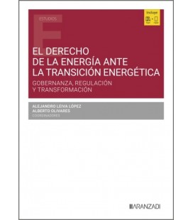 EL DERECHO DE LA ENERGIA ANTE LA TRANSICION ENERGETICA