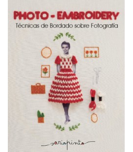 PHOTO-EMBROIDERY TECNICAS DE BORDADO SOBRE FOTOGRAFIA