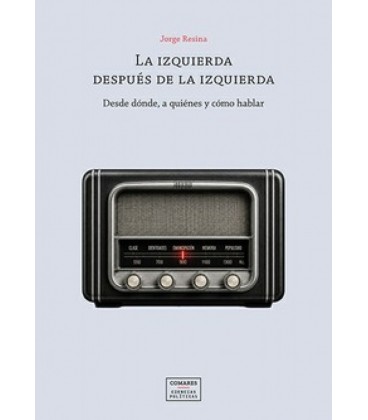 LA IZQUIERDA DESPUES DE LA IZQUIERDA