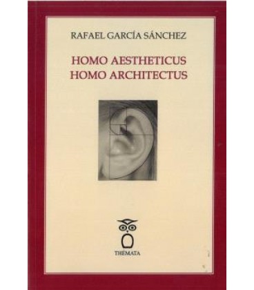 HOMO AESTHETICUS HOMO ARCHITECTUS