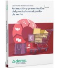 ANIMACION Y PRESENTACION DEL PRODUCTO EN EL PUNTO DE VENTA