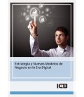ESTRATEGIA Y NUEVOS MODELOS DE NEGOCIO EN LA ERA DIGITAL