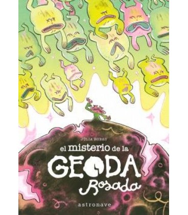 EL MISTERIO DE LA GEODA ROSADA