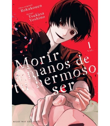 MORIR A MANOS DE TU HERMOSO SER VOL 1