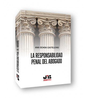 LA RESPONSABILIDAD PENAL DEL ABOGADO