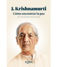 COMO ENCONTRAR LA PAZ EN UN MUNDO DESAFIANTE
