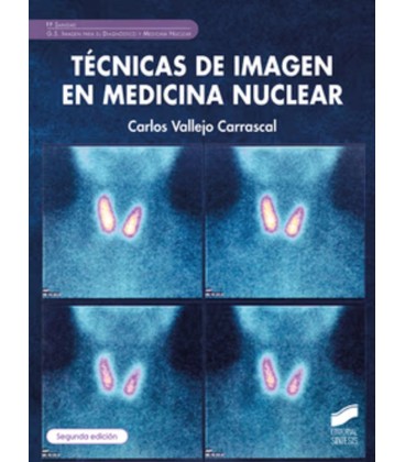 T CNICAS DE IMAGEN EN MEDICINA NUCLEAR (SEGUNDA EDICION)