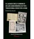 EL LEGADO EN EL FLAMENCO DE LOS CANCIONEROS DE TIPO TRADICIONAL DESDE