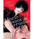 MORIR A MANOS DE TU HERMOSO SER VOL 1
