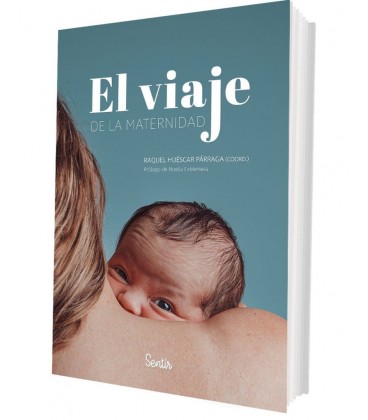 EL VIAJE DE LA MATERNIDAD