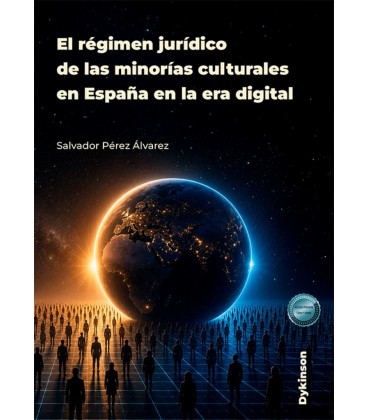 EL R GIMEN JURIDICO DE LAS MINORIAS CULTURALES EN ESPAÑA EN LA ERA DIG