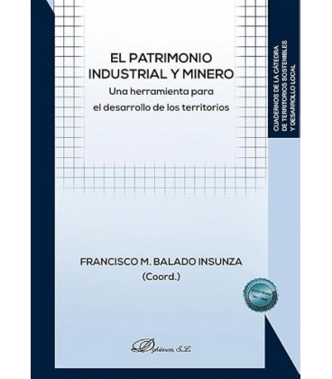 EL PATRIMONIO INDUSTRIAL Y MINERO