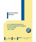 LA CORRESPONDENCIA ENTRE NORBERTO BOBBIO Y ELIAS DIAZ 1965-1998