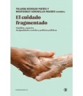 EL CUIDADO FRAGMENTADO