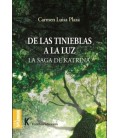 DE LAS TINIEBLAS A LA LUZ