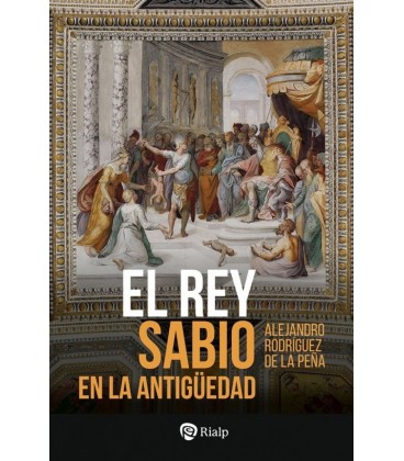 EL REY SABIO EN LA ANTIGÜEDAD