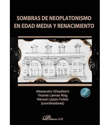 SOMBRAS DE NEOPLATONISMO EN EDAD MEDIA Y RENACIMIENTO