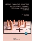 LIBERTAD E IGUALDAD RELIGIOSAS EN SOCIEDADES DIVERSAS: EXPERIENCIAS Y