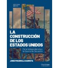 LA CONSTRUCCION DE ESTADOS UNIDOS