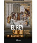 EL REY SABIO EN LA ANTIGÜEDAD